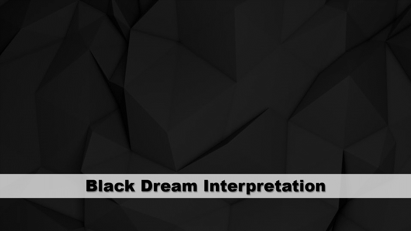 Black Dream Interpretation
