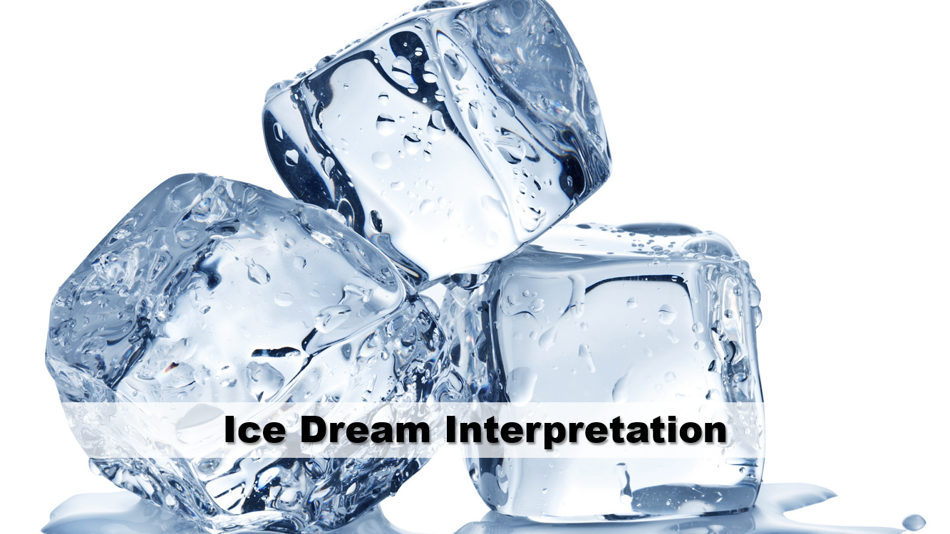 Ice Dream Interpretation