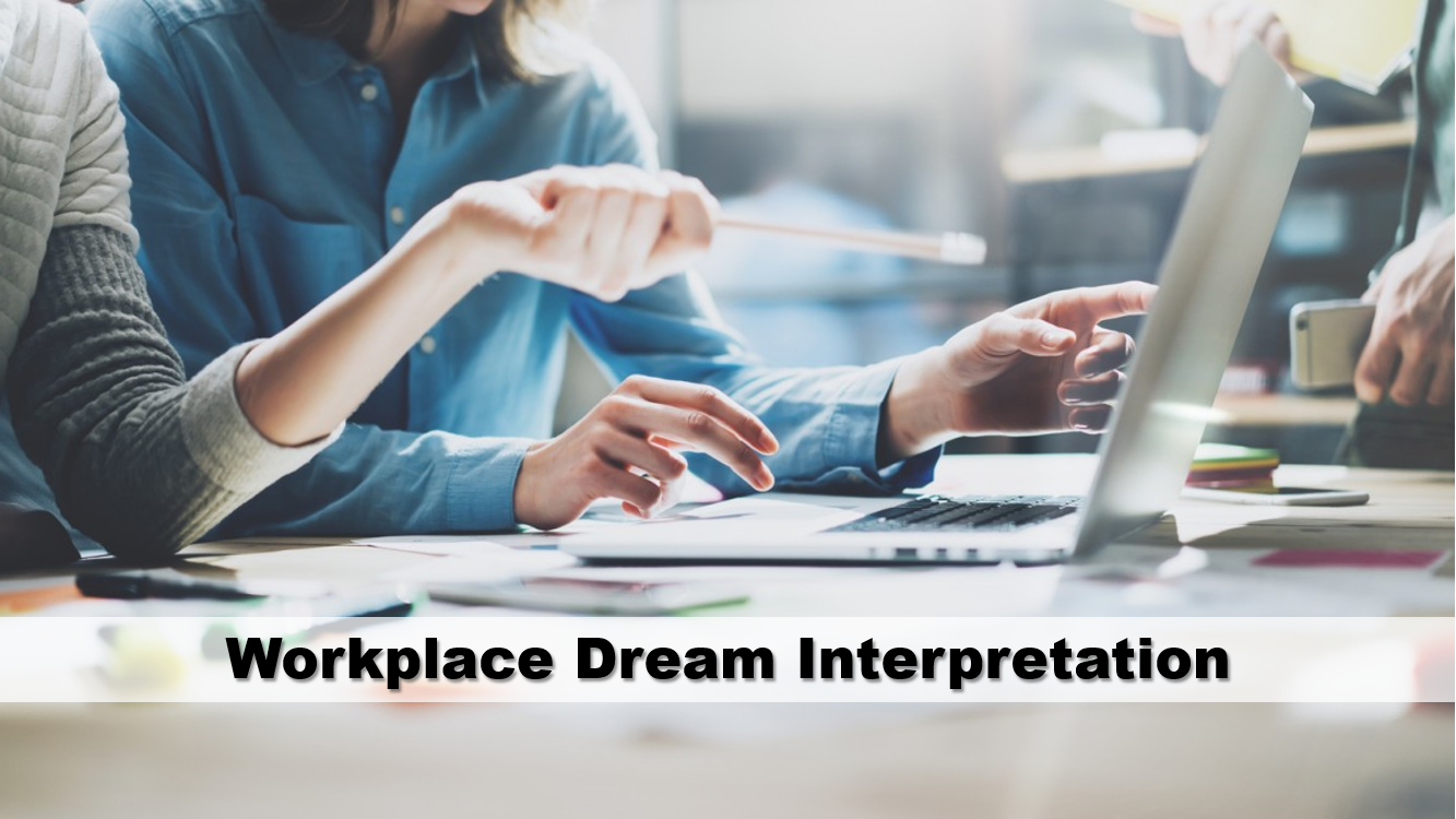 Workplace Dream Interpretation